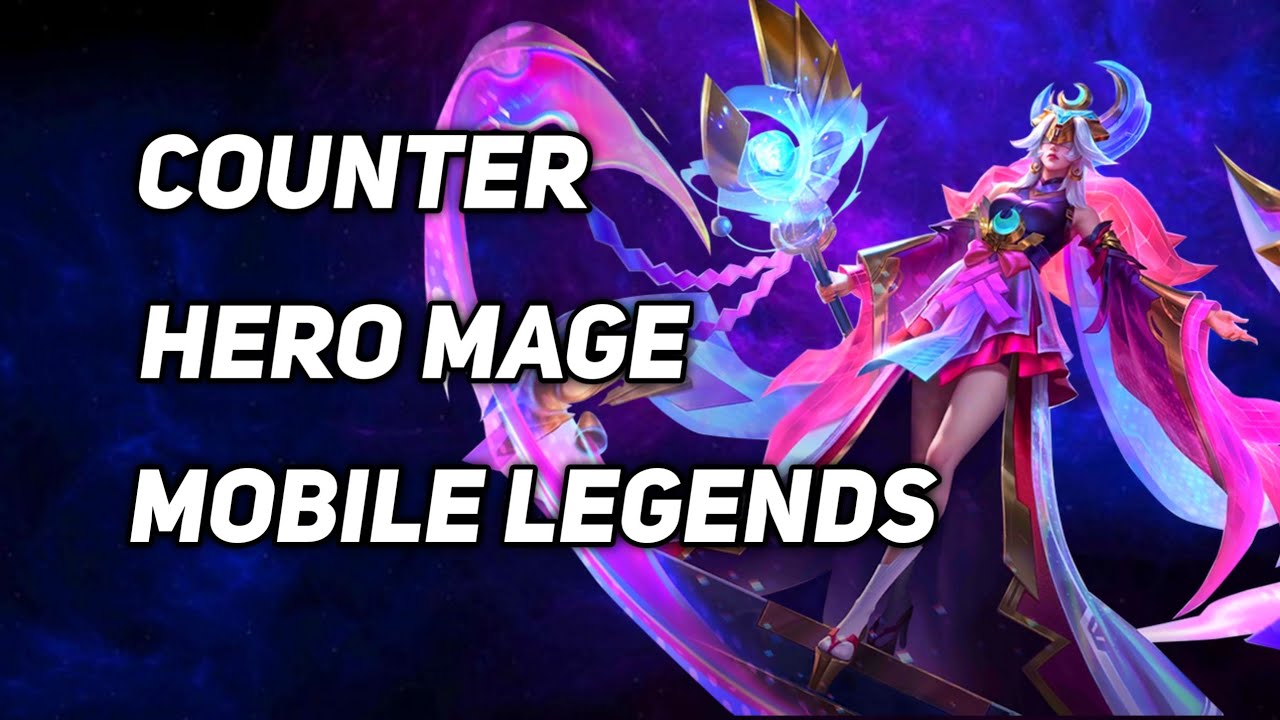 Cara Counter Hero Mage Mobile Legends Terbaru | Rahasia Pro Player Counter Mage MLBB