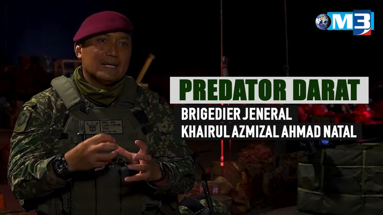 MAJALAH 3 | Predator Darat - Brigedier Jeneral Khairul Azmizal Ahmad Natal