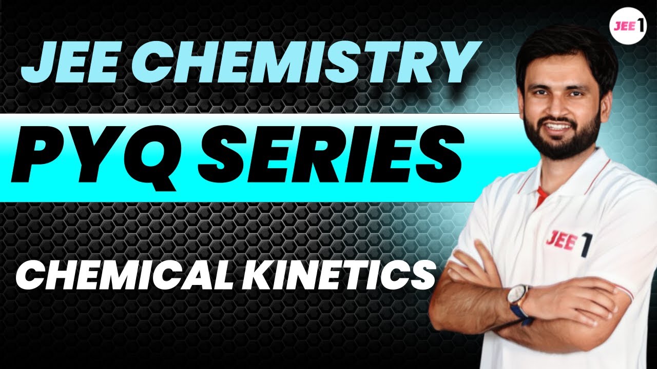 Chemical Kinetics PYQ for JEE MAIN 