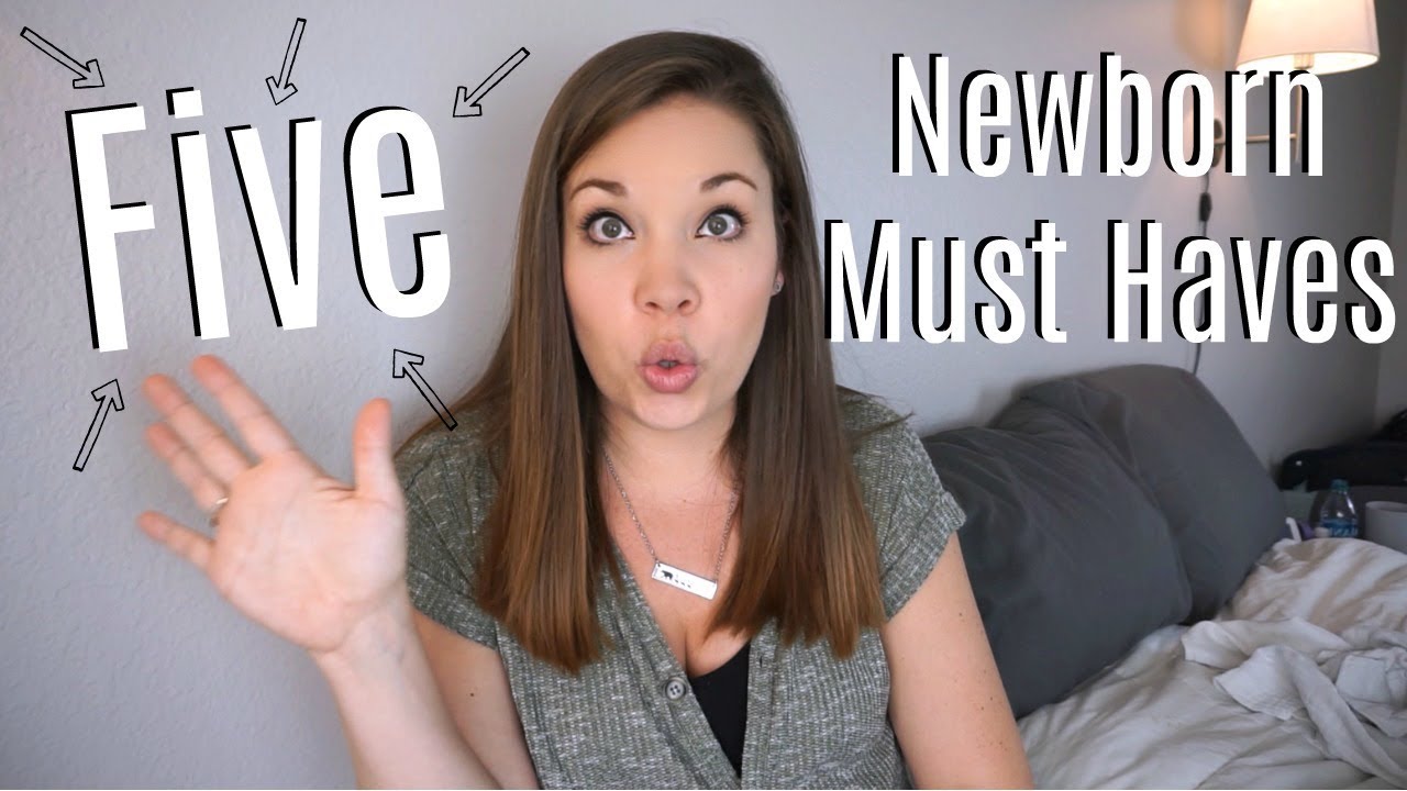 5 Newborn Must Haves!! | Baby Essentials