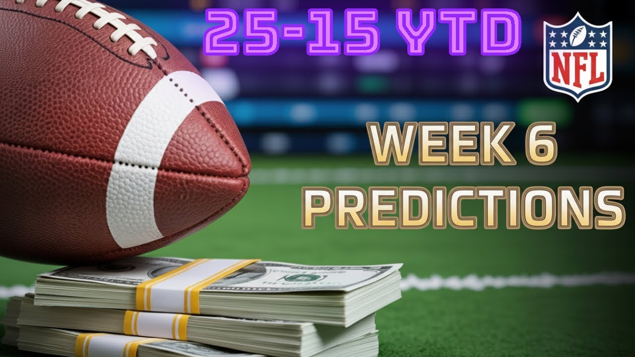 NFL Week 6 Predictions: Spreads, Teaser, Underdog + Survivor Picks