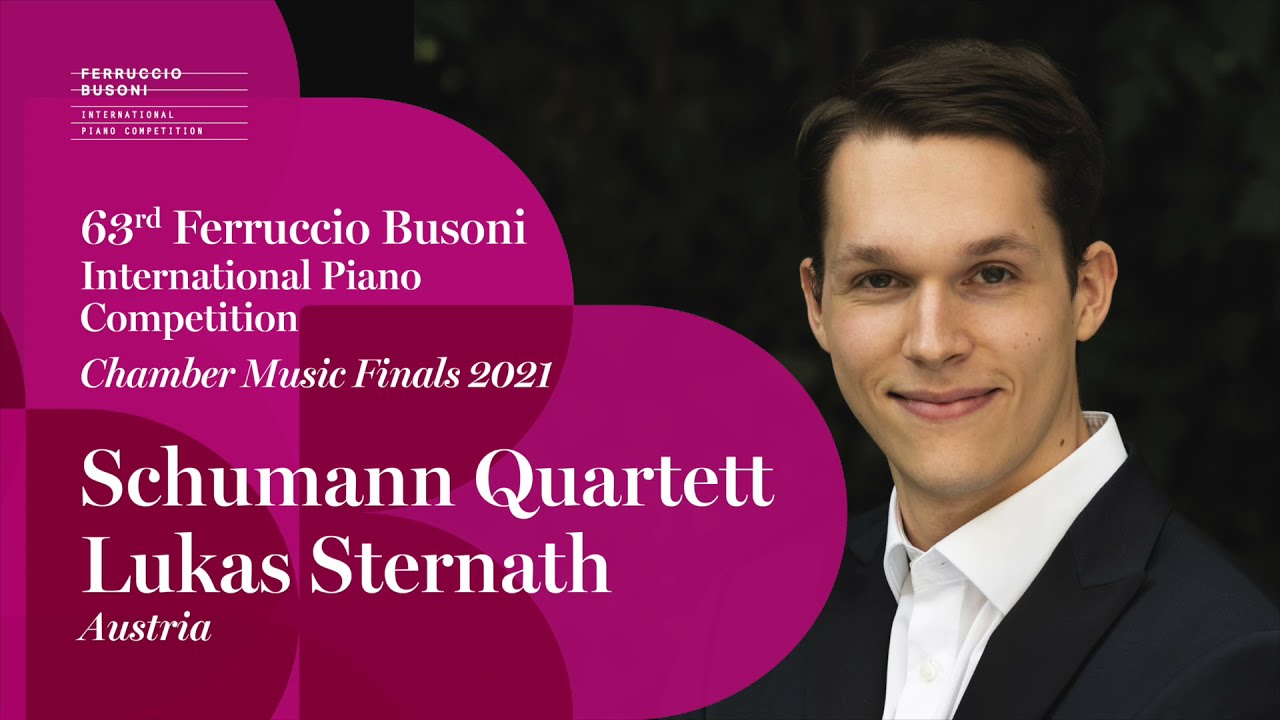 Lukas Sternath - Chamber Ensemble Finals - 2021 Ferruccio Busoni International Piano Competition