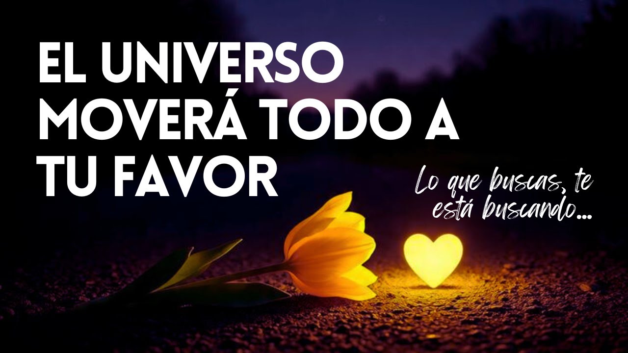 EL UNIVERSO MOVERÁ TODO A TU FAVOR 🌌 Meditación Ley de Atracción | Abundancia, Salud, Amor y Dinero✨