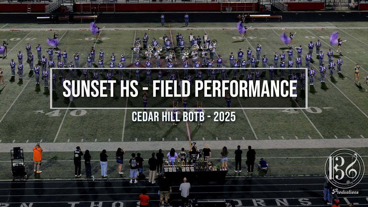 Sunset HS - Выступление на поле - Cedar Hill BOTB - 2025
