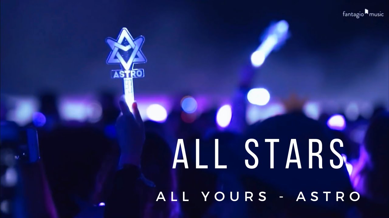 【ASTRO】All Stars FMV