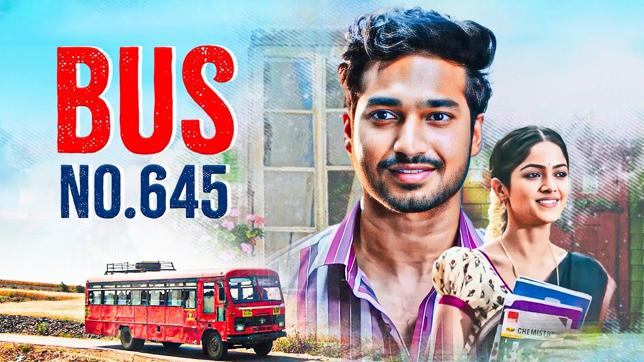 New South Movie - Bus No.645 Full Movie 4K | Romantic Thriller | Buchinaidu Kandriga Hindi Dubbed