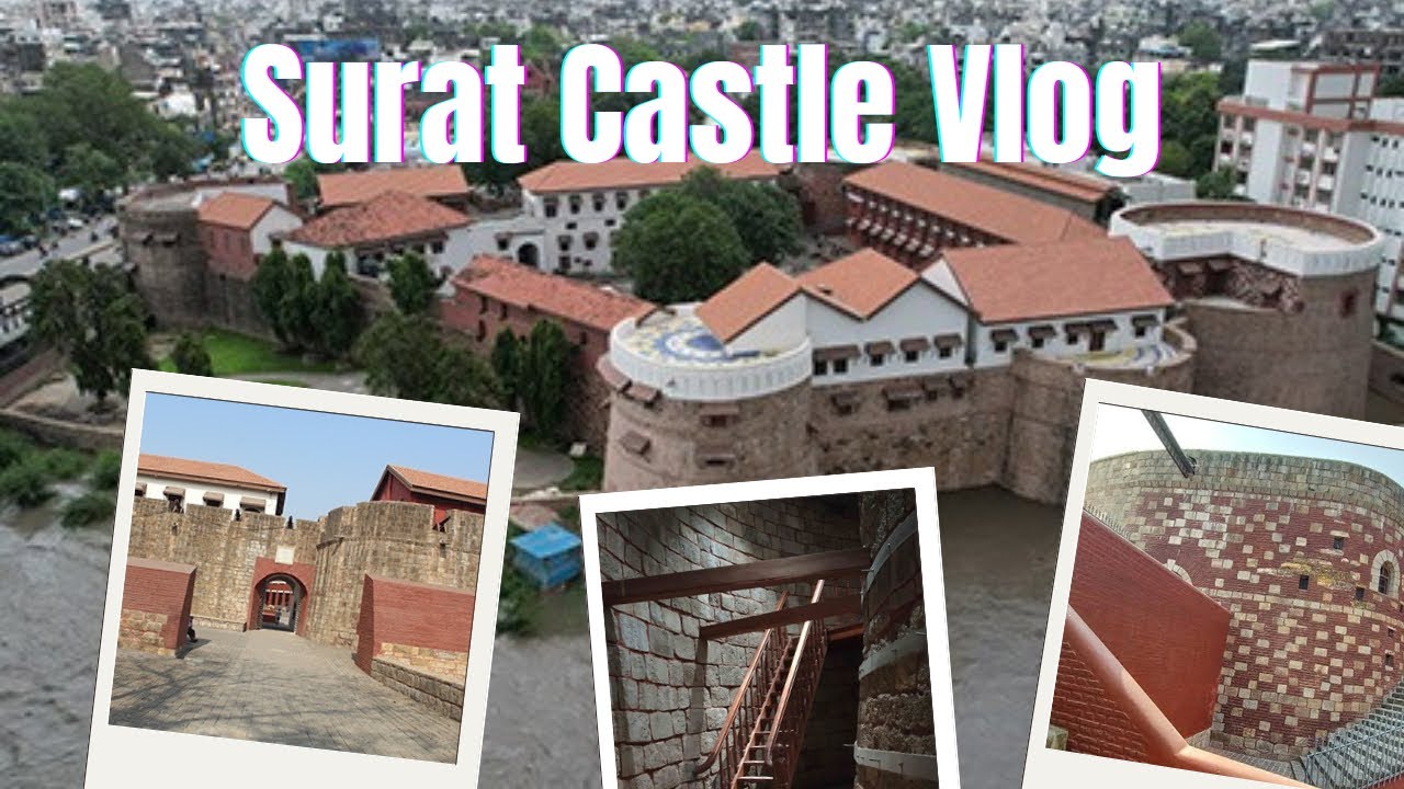 Complete Tour of Surat Castle | Ticket Prices, History & Full Guide! 🏰