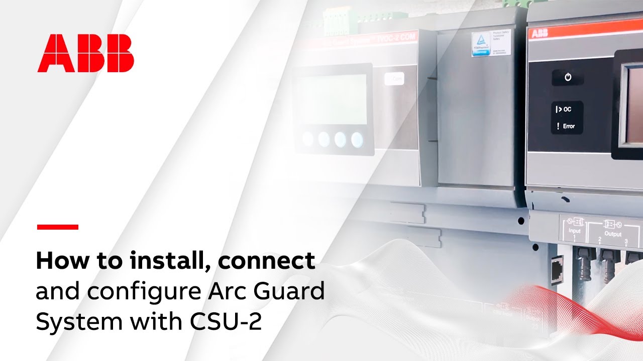How to install, connect and configure the TVOC-2 Arc Guard System with a CSU-2 current sensing unit