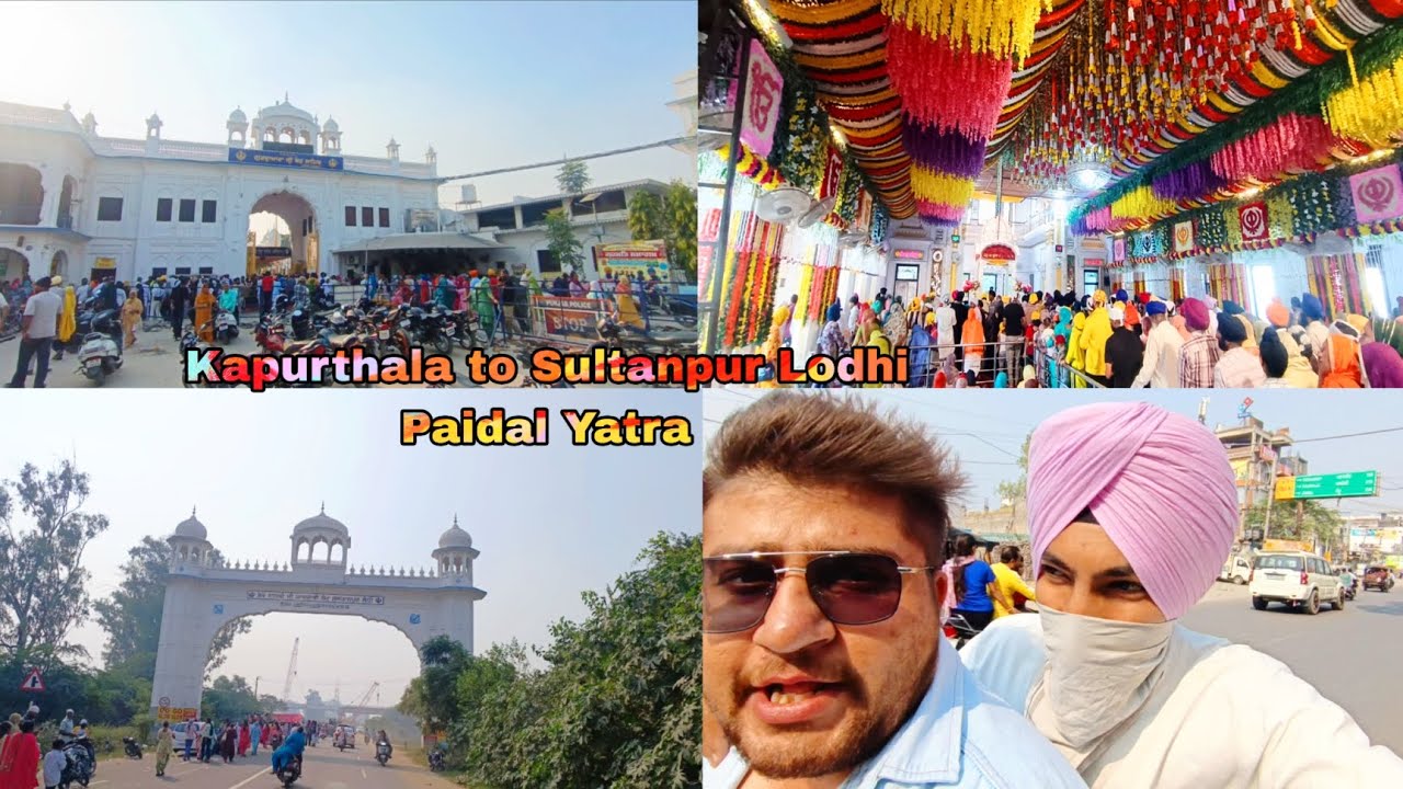 Paidal Yatra kapurthala to Sultanpur lodhi 2025 State Gurudwara Kapurthala to Ber sahib sultanpur.