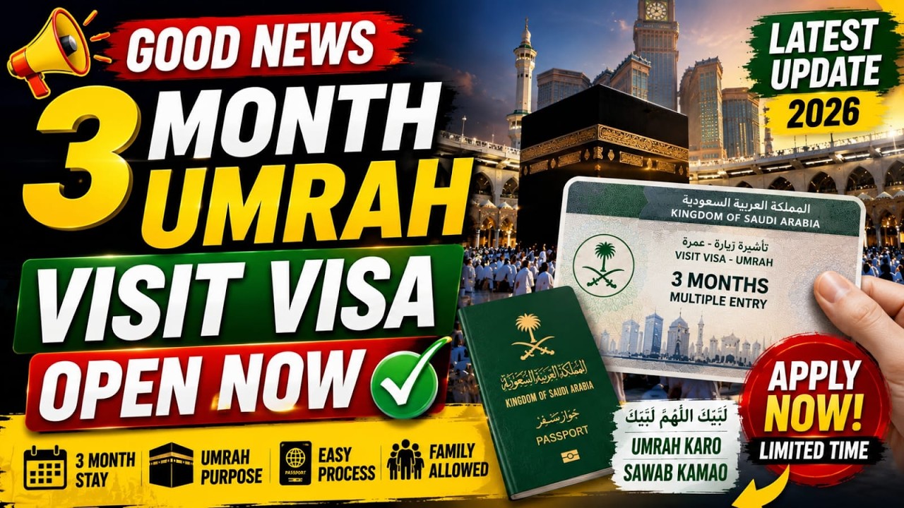 🕋 Saudi 3 Month Umrah Visit Visa Open 2026 | Complete Guide for Pakistanis 🇵🇰 | Latest Update