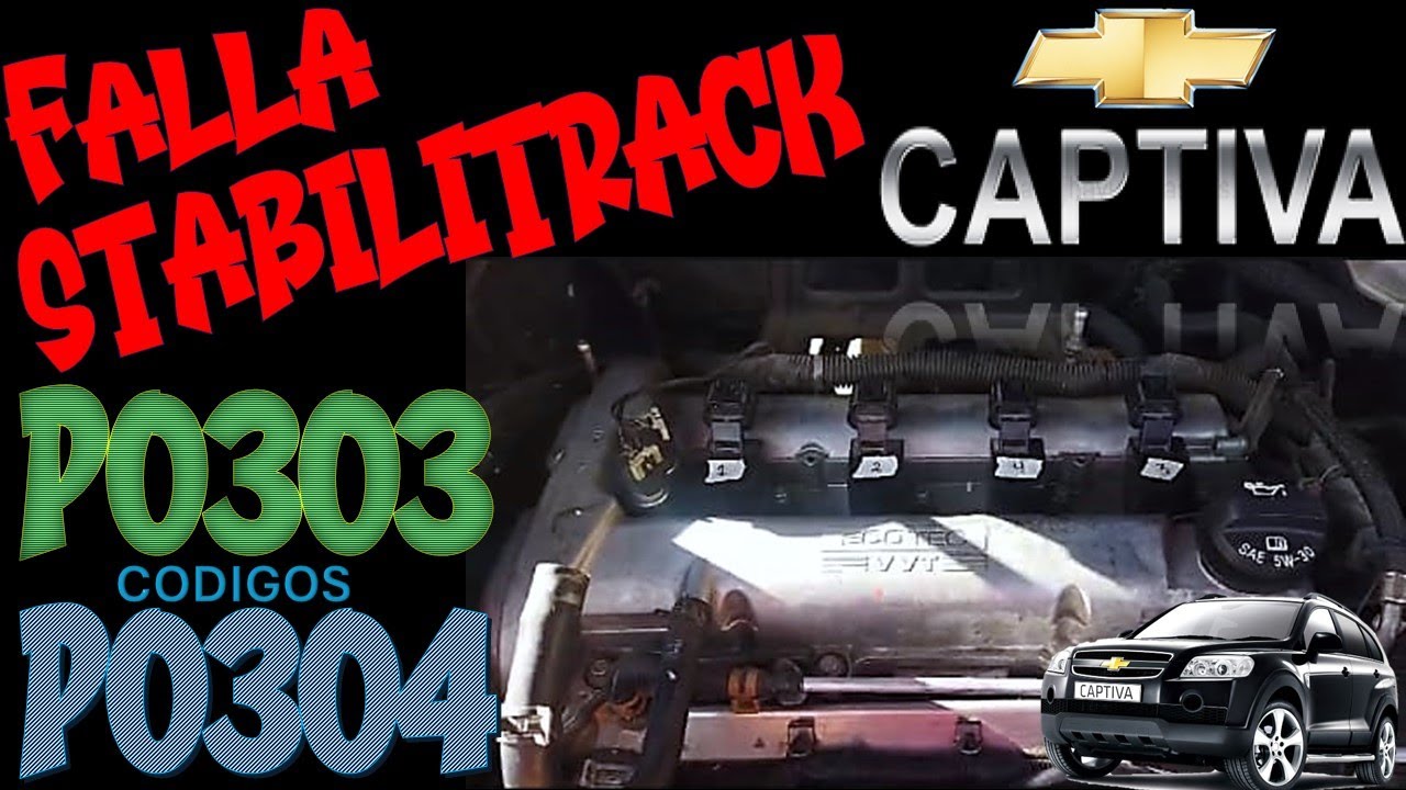 FALLA STABILITRACK CHEVROLET CAPTIVA 2.4 CODIGO P0303 P0304 motor tiembla, HAZLO TU MISMO!!!