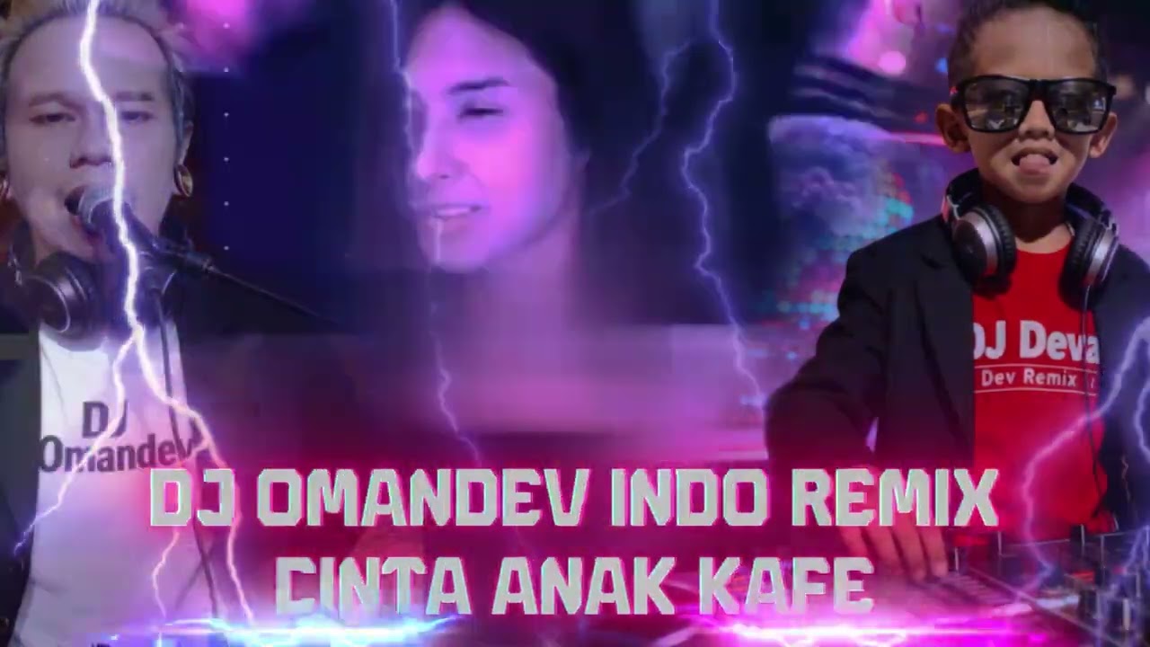 🔥LAGU VIRAL CINTA ANAK KAFE DJ OMANDEV INDO REMIX🔥