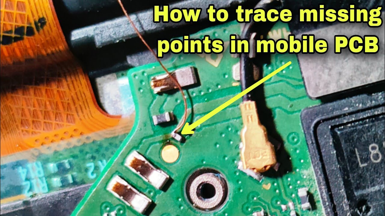 How to trace and find broken or missing points in mobile phone PCB circuit board connections