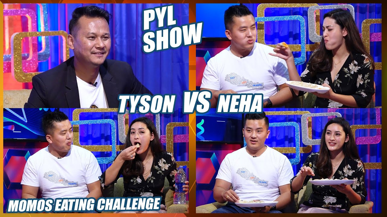 Tyson Moktan & Neha Banu (Samaya)  | MOMOS EATING Challenge | PYL SHOW | YOHO TV HD