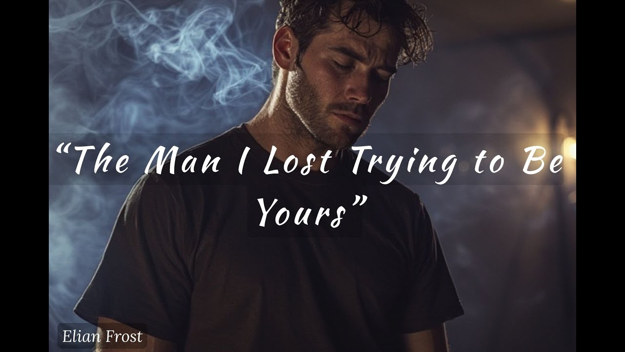 The Man I Lost Trying to Be Yours — A Song About Losing Yourself in Love