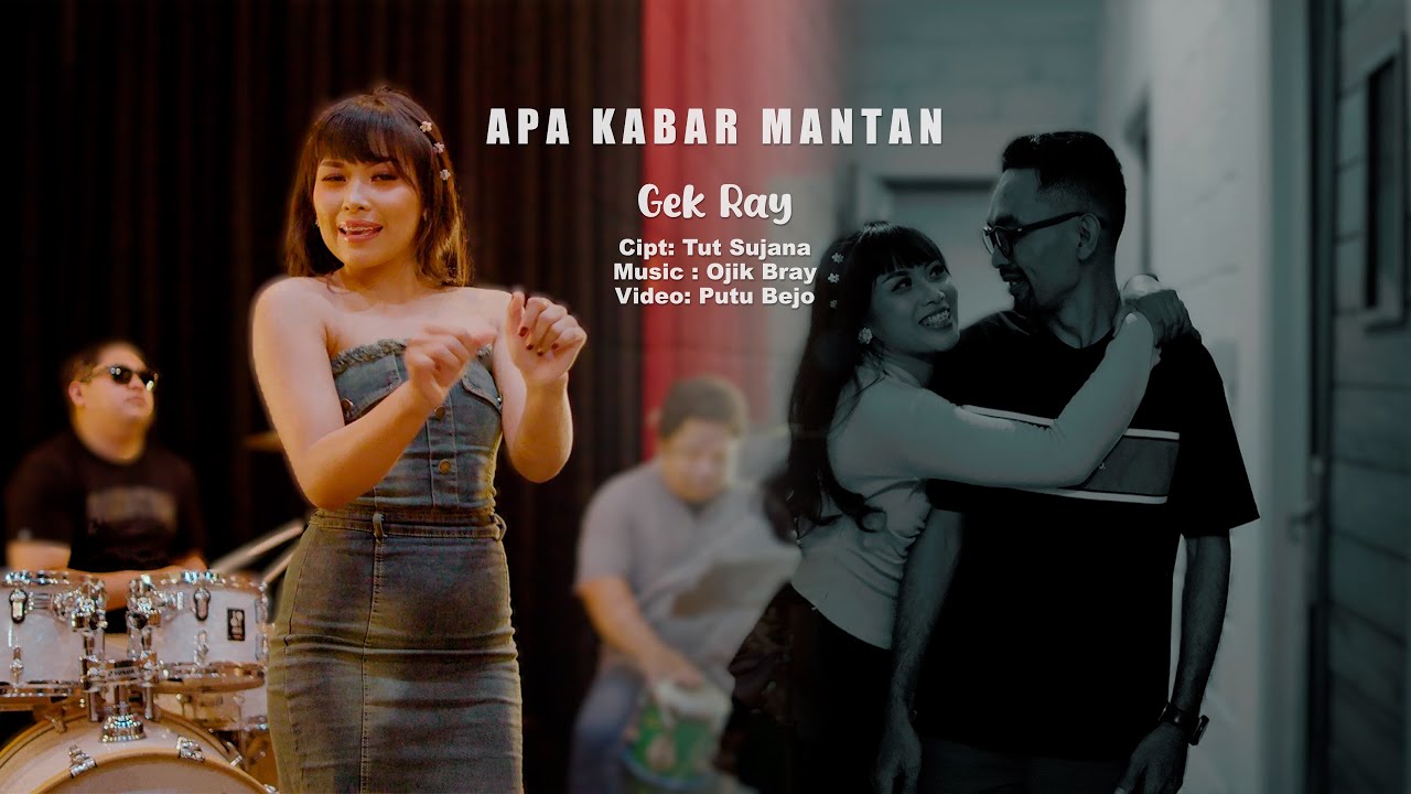 GEK RAY - APA KABAR MANTAN - {Official Music Video}