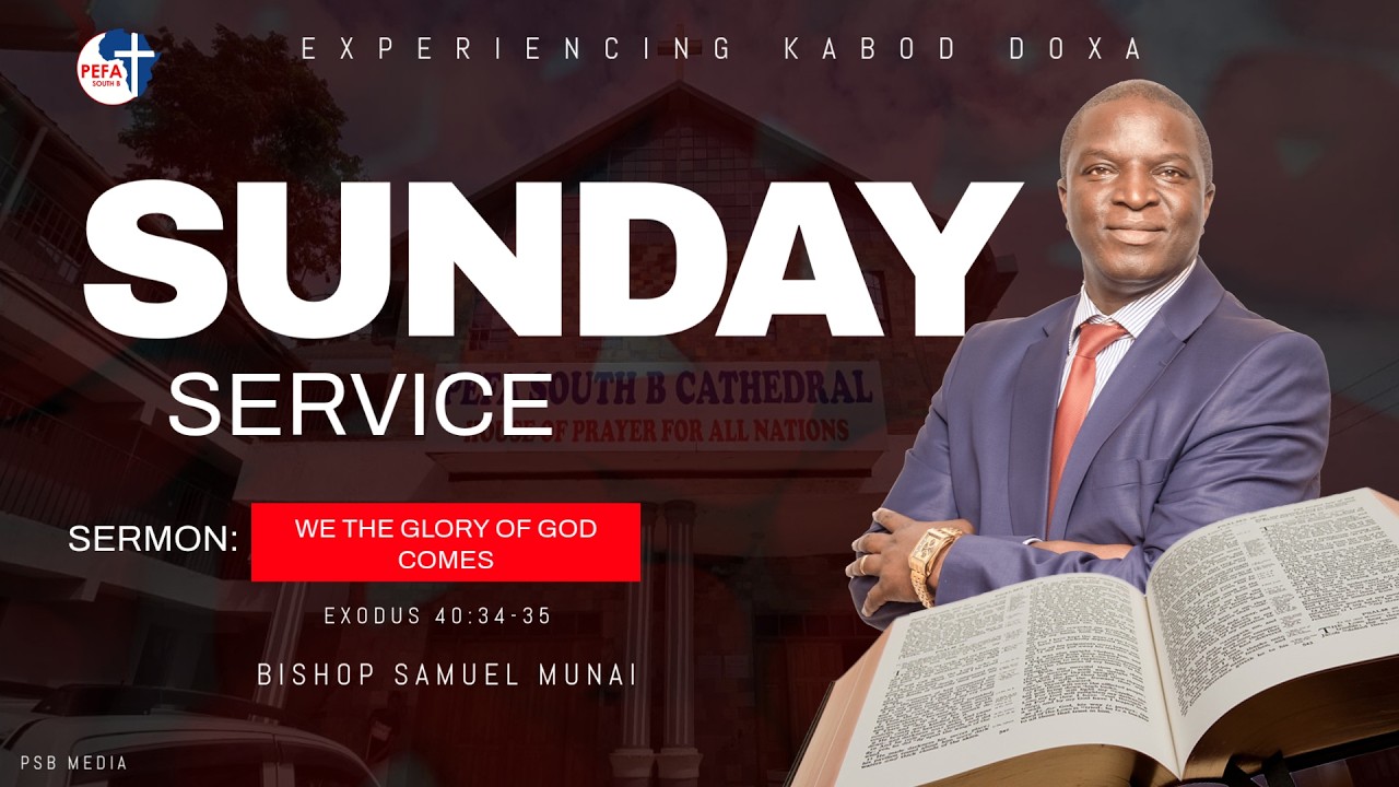 WHEN THE GLORY OF GOD COMES //BSP. MUNAI.//SUNDAY SERVICE //2026#pefachurchsouthb #the glory of God