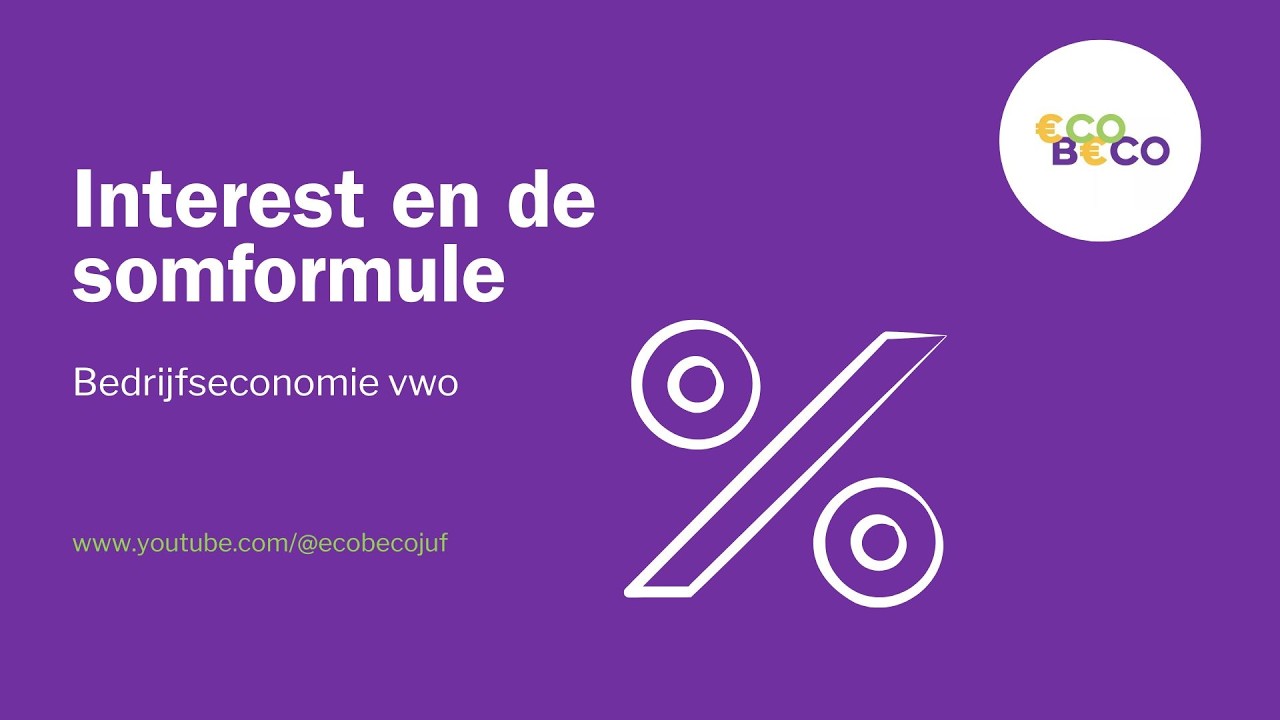 Interest berekenen met de somformule - Bedrijfseconomie (VWO)