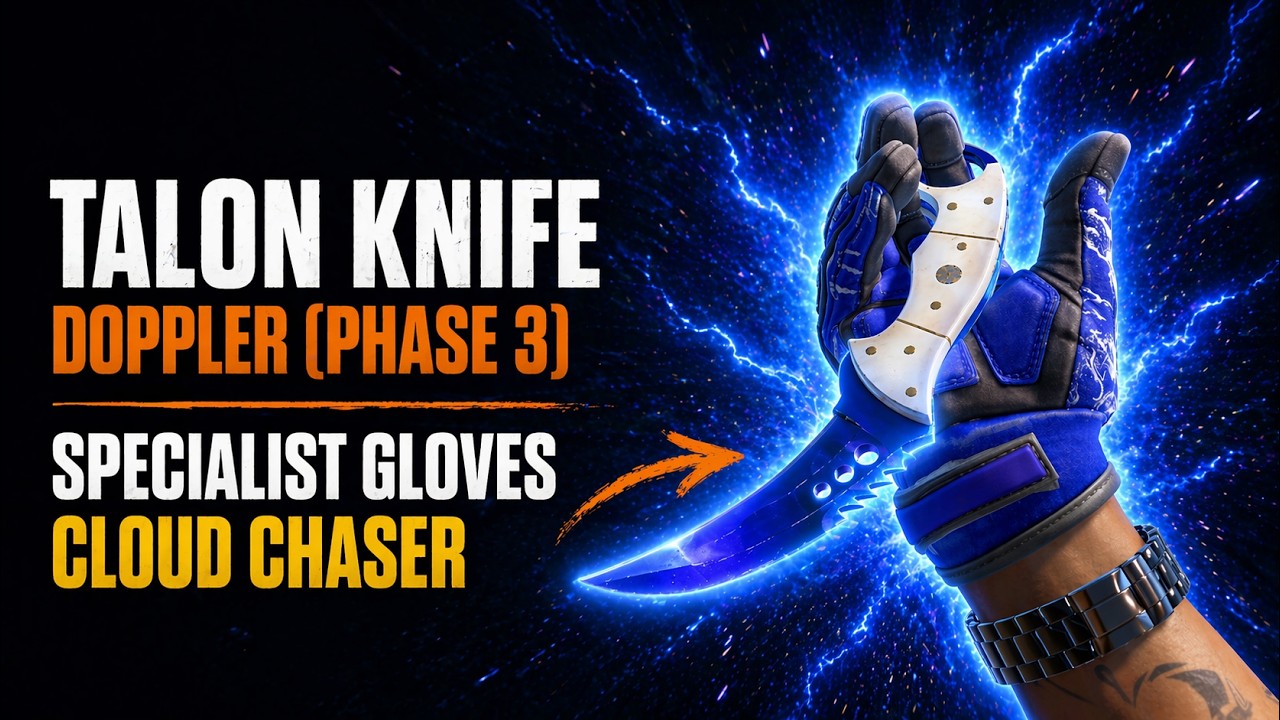 Talon Knife Doppler (Phase 3) + Specialist Gloves Cloud Chaser CS2 Combo Showcase