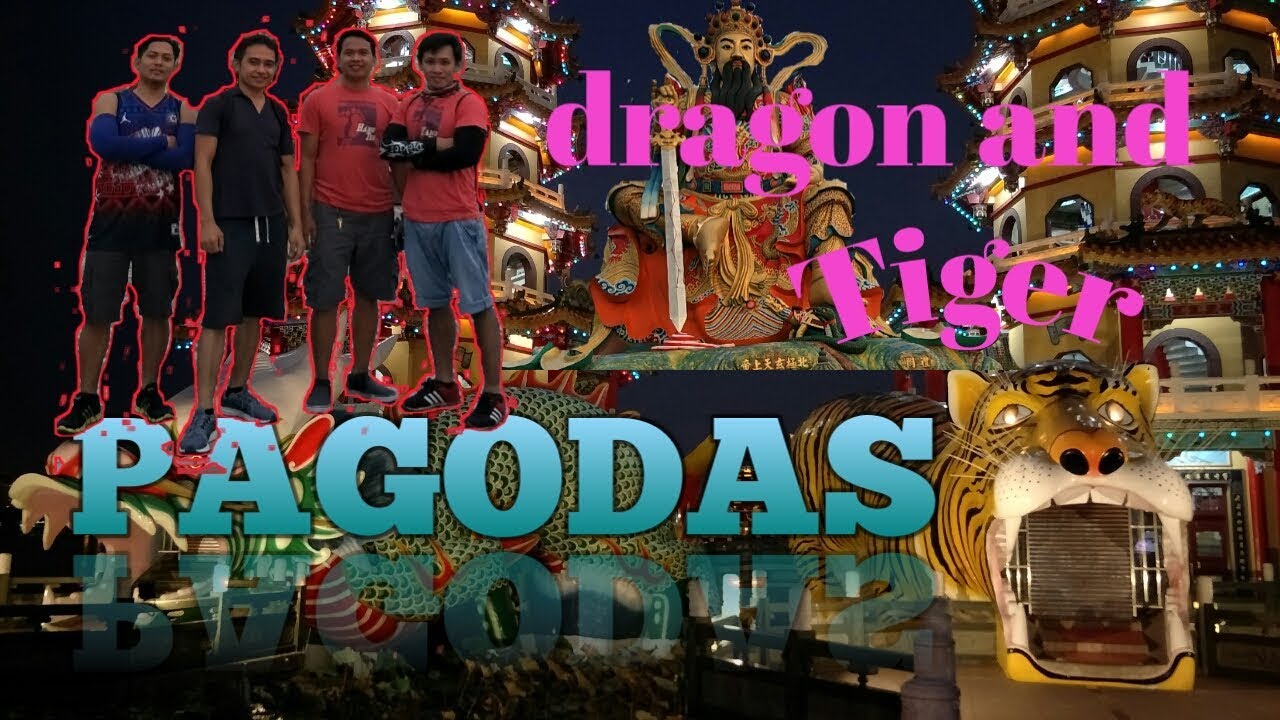 Dragon and Tiger pagodas