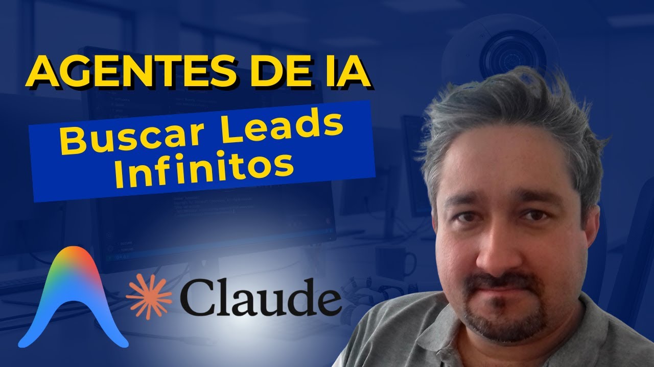 Agentes de IA Poderosos: Descubra Como Buscar Leads Infinitos Sem Esforço Manual (Claude Code)
