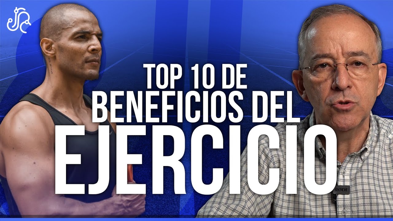 Beneficios Del Ejercicio Físico Top 10 - Oswaldo Restrepo RSC