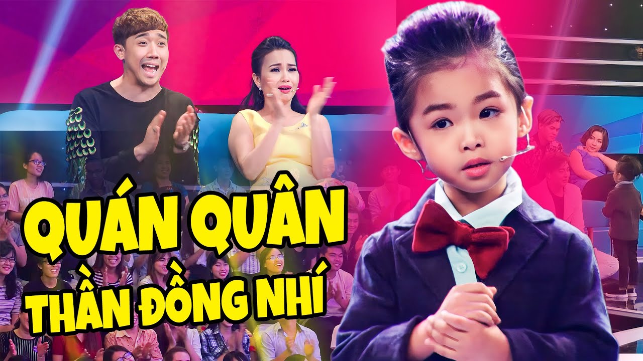 QUÁN QUÂN Thần Đồng Nhí Khiến Trấn Thành Cẩm Ly VỖ TAY KHÔNG NGỚT Và Dành 100 Triệu Đồng