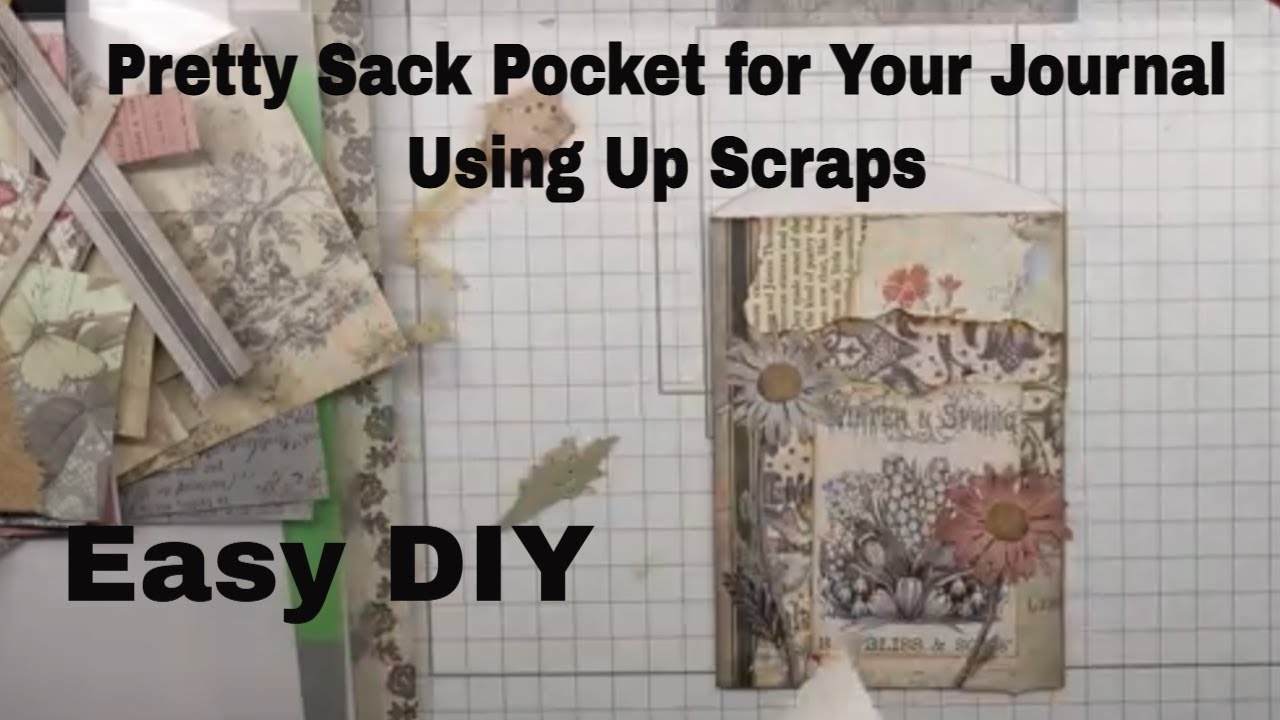 Pretty Sack Pocket for Your Journal - Using Up Scraps - Easy DIY