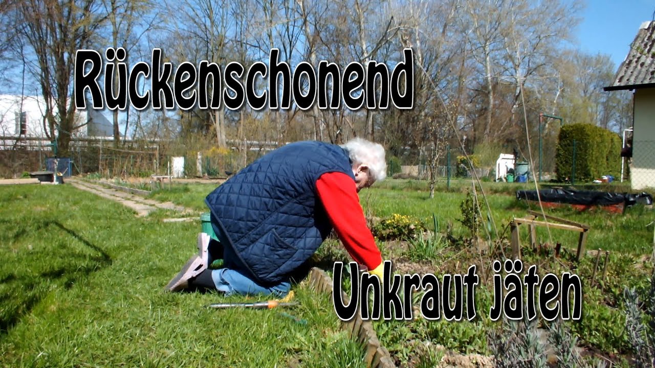 Rückenschonend Unkraut jäten