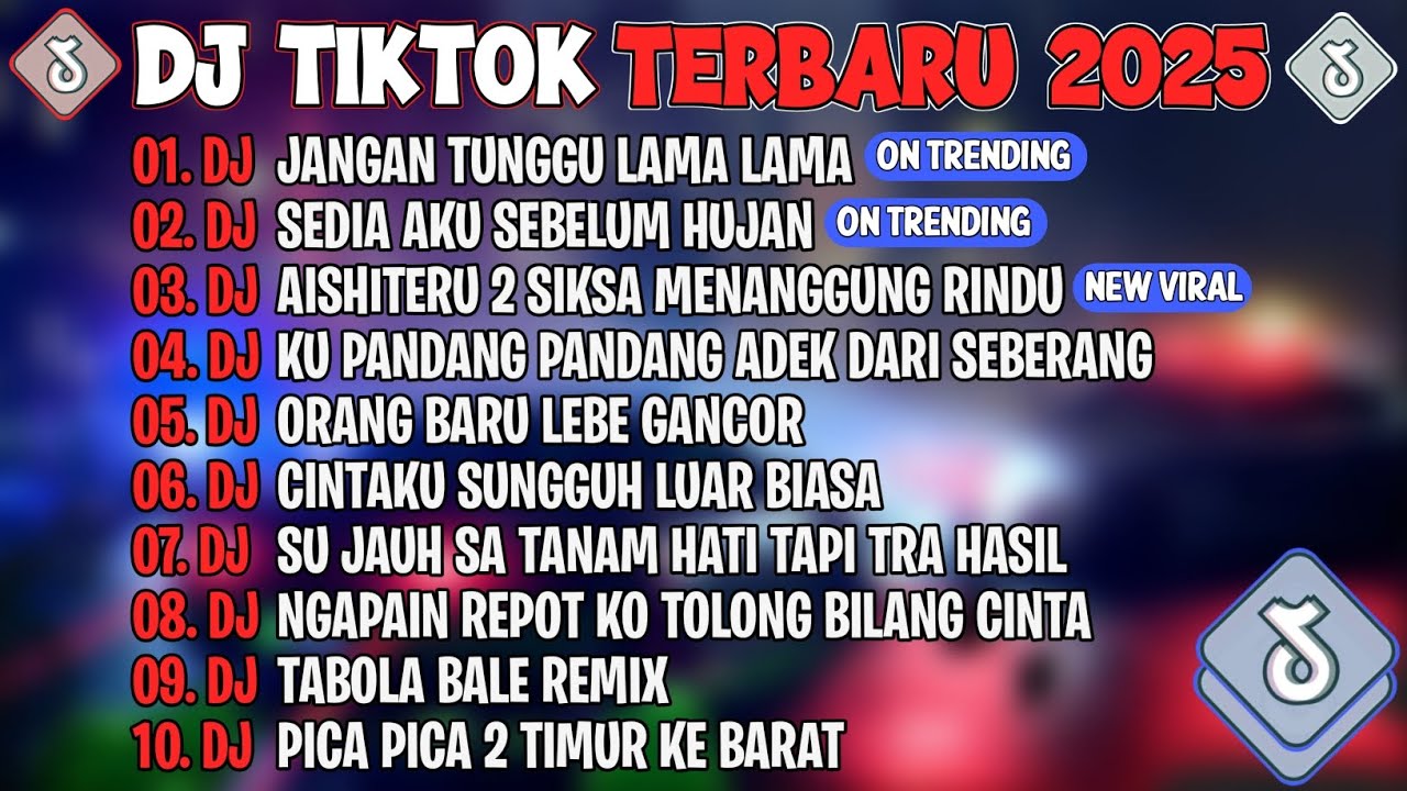 DJ TIKTOK TERBARU 2025🎵DJ JANGAN TUNGGU LAMA LAMA🎵DJ SEDIA AKU SEBELUM HUJAN🎵FULL ALBUM