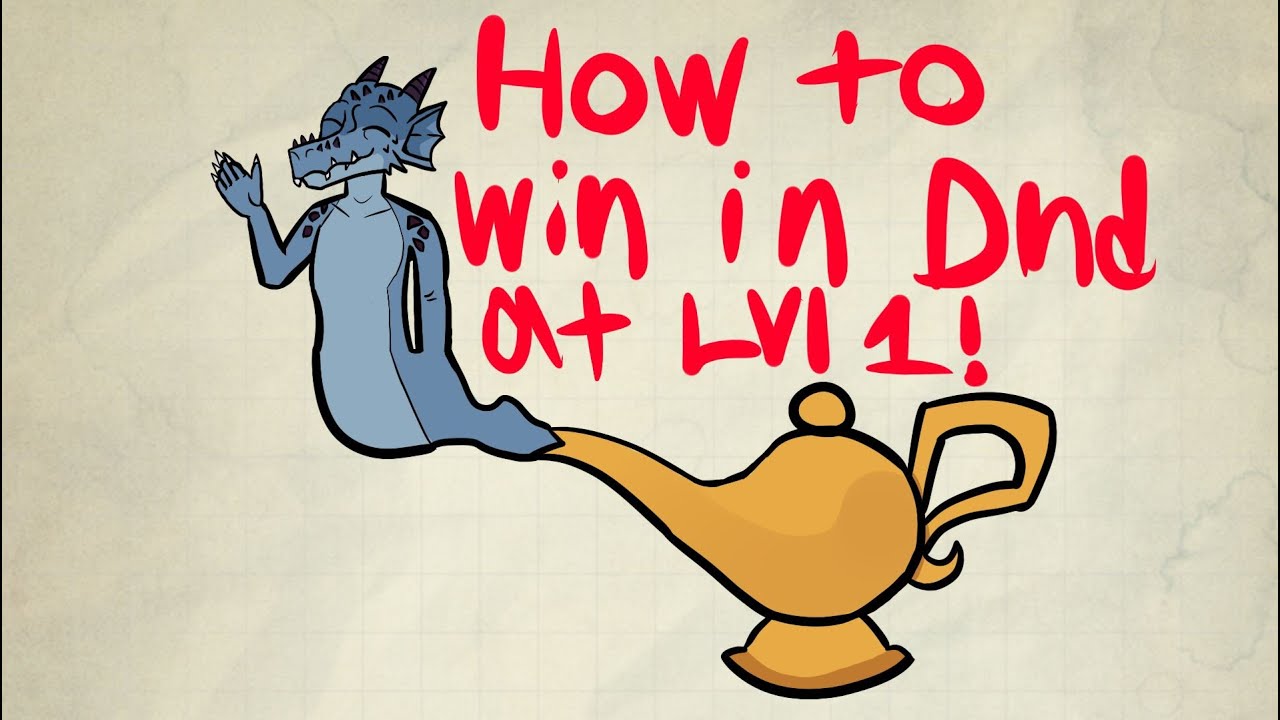 How to win at D&D 5E at level 1!