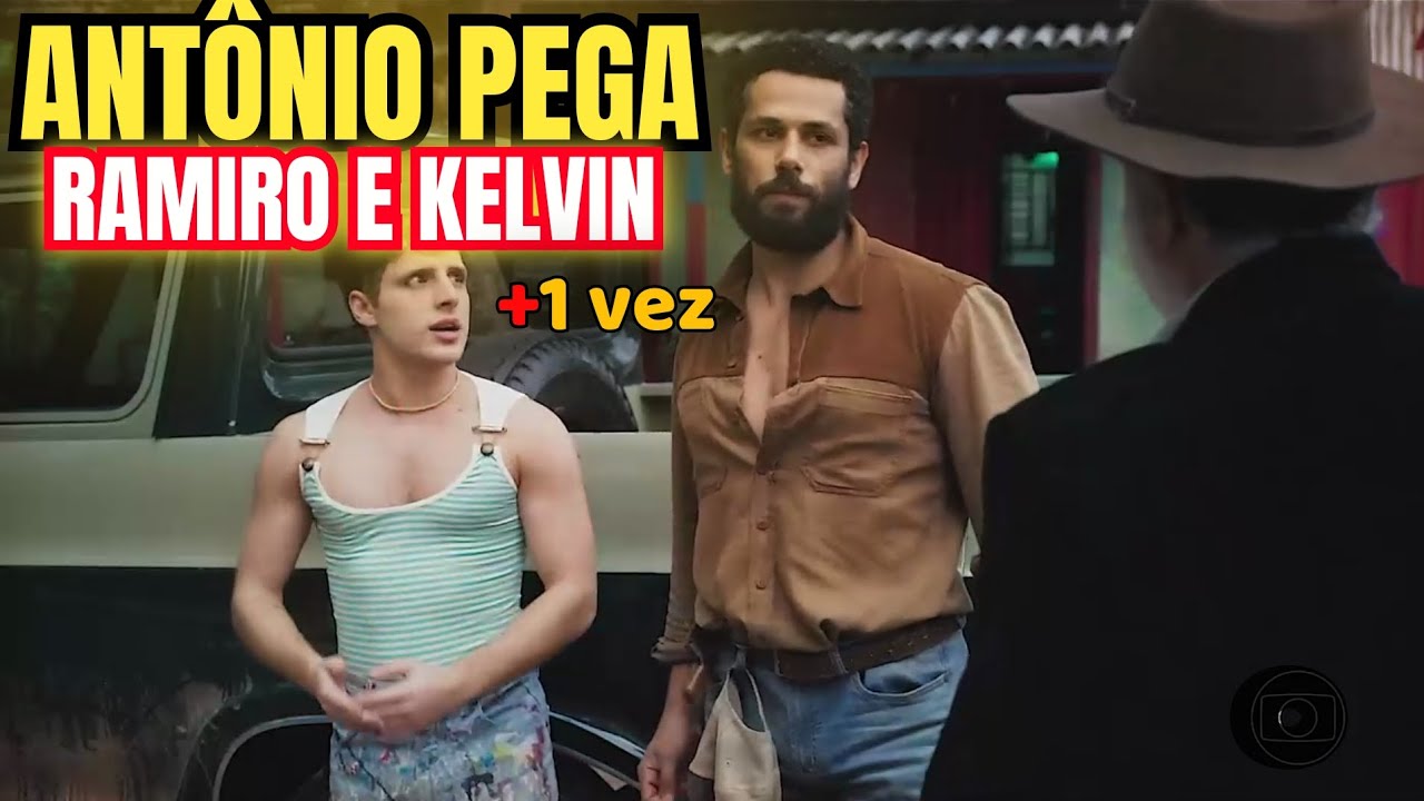 Antônio La Selva pega Ramiro e Kelvin mas uma vez em terra e paixão