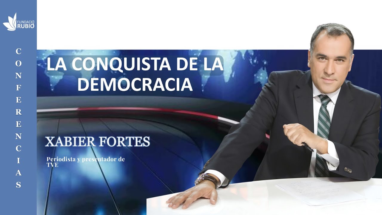 La conquista de la democracia | Xabier Fortes