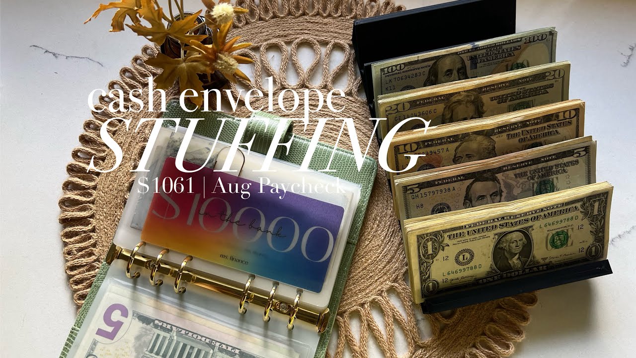 Cash Envelope Stuffing | $1061 | Aug Paycheck
