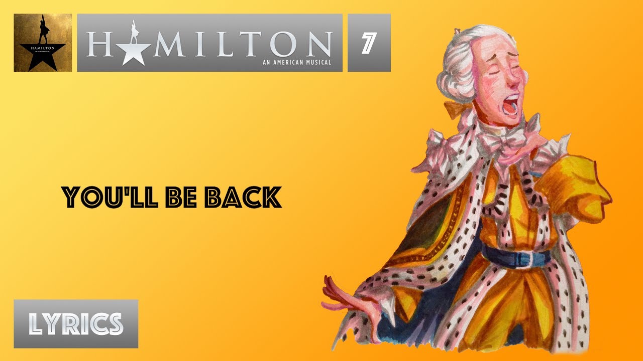 #7 Hamilton - You'll Be Back [[VIDEO LYRICS]]