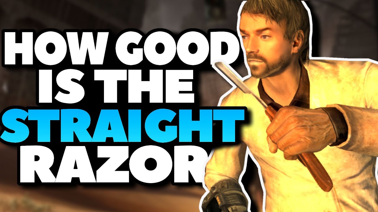 How Good Is The Straight Razor In Fallout New Vegas?