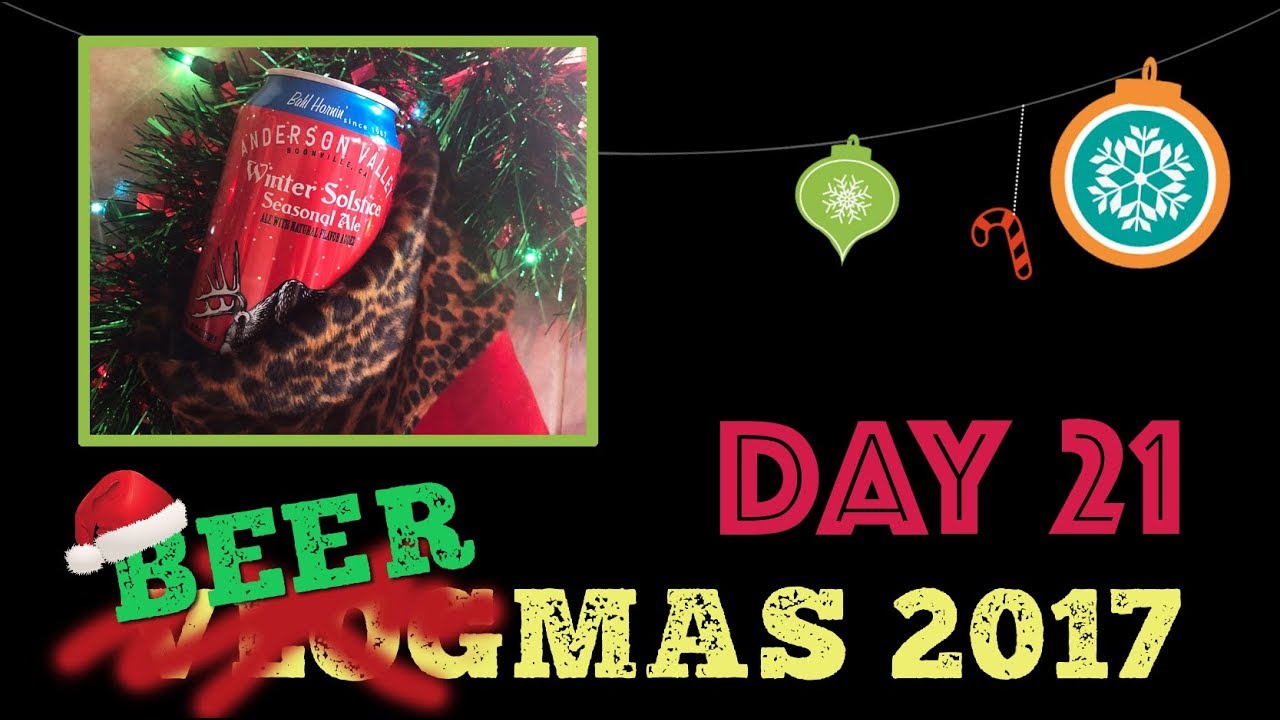 Beermas Day 21 | Vlogmas 2017