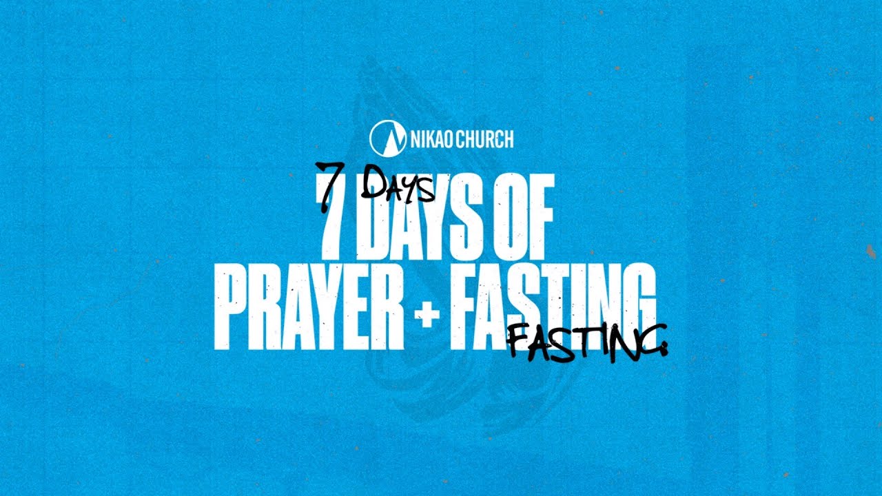 7 Days of Prayer and Fasting | Day 5