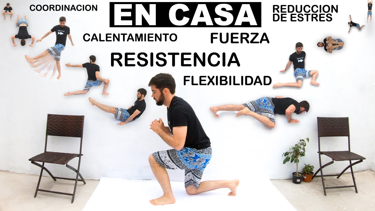 Rutina en casa (sin equipo) Resistencia Fuerza Flexibilidad