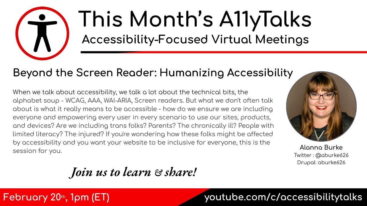 Beyond the Screen Reader: Humanizing Accessibility - Alanna Burke (A11yTalks - Feb 2020)