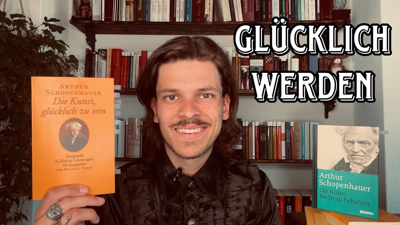Die Kunst, glücklich zu sein - Arthur Schopenhauer 📚🧠/ Lesen-Denken-Philosophieren