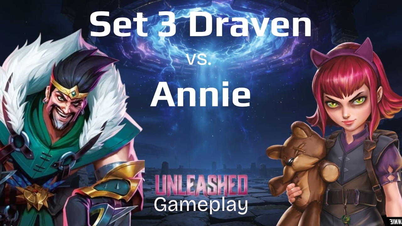 Unleashed Draven vs Annie Riftbound Set 3 Gameplay