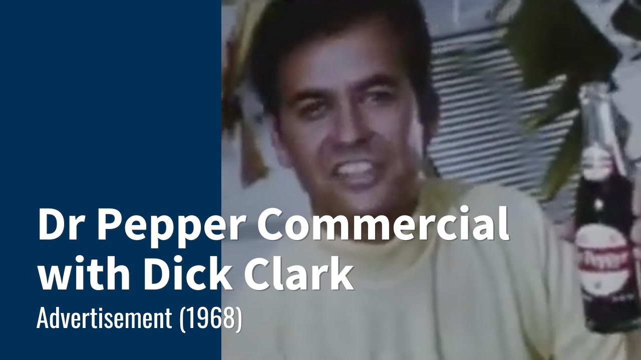 Dr Pepper Commercial with Dick Clark (1968)