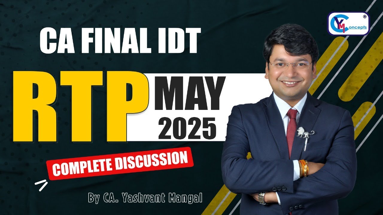 CA Final RTP - May 25 II ICAI II CA Yashvant Mangal II