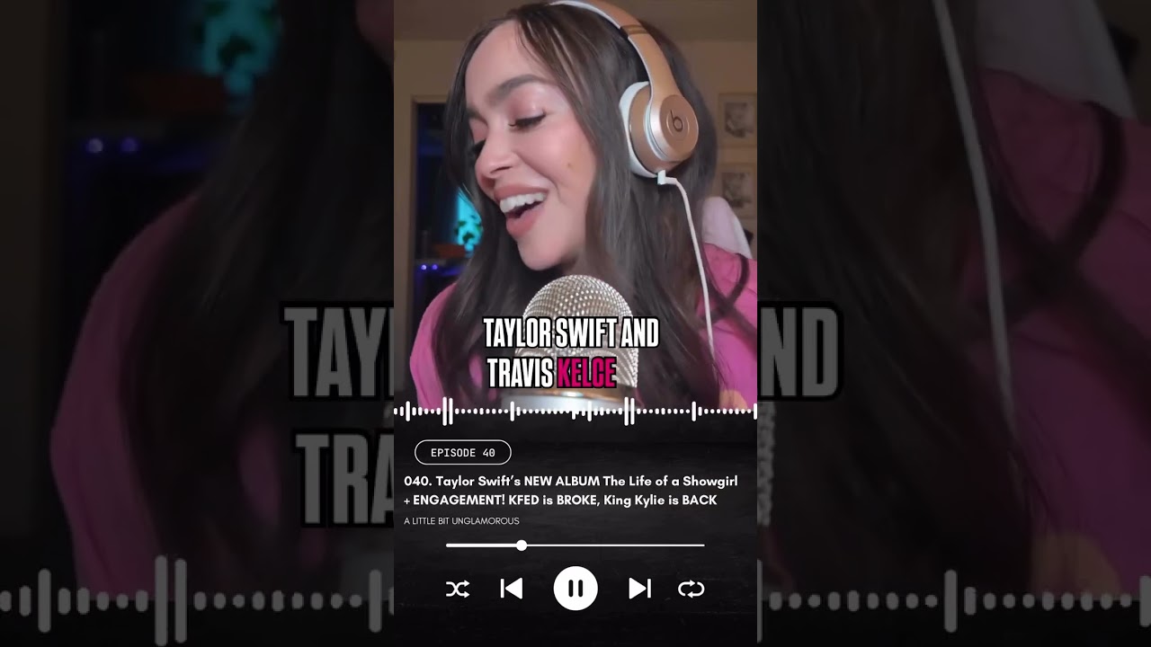 040. Taylor Swift’s NEW ALBUM The Life of a Showgirl + ENGAGEMENT! KFED is BROKE, King Kylie is BACK
