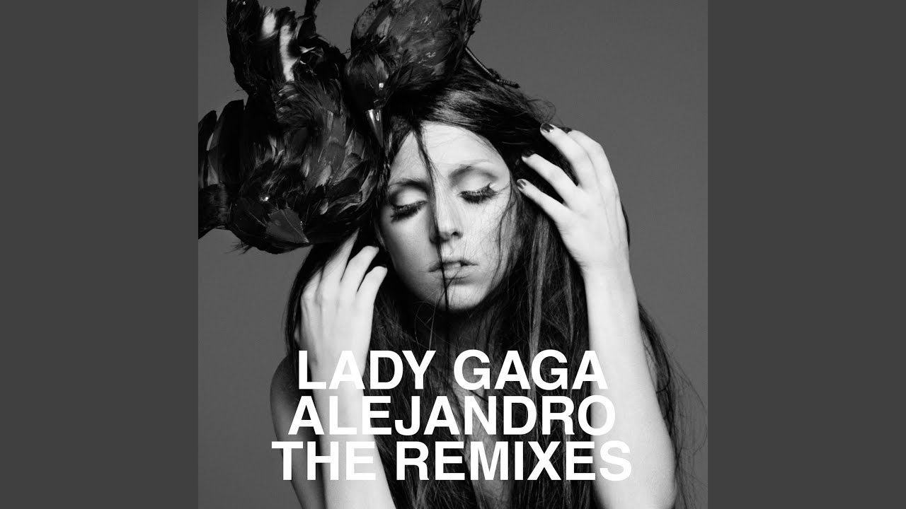Alejandro (Rusko's Pupuseria Remix)