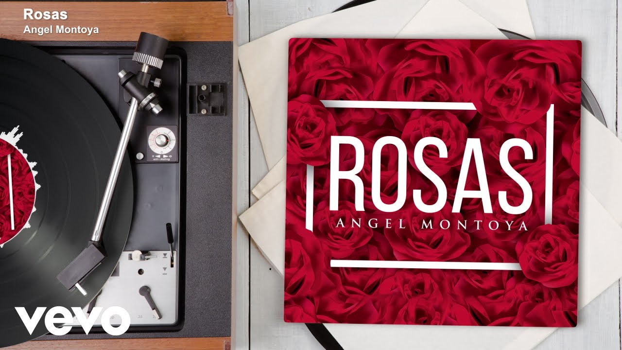 Angel Montoya - Rosas (Audio)