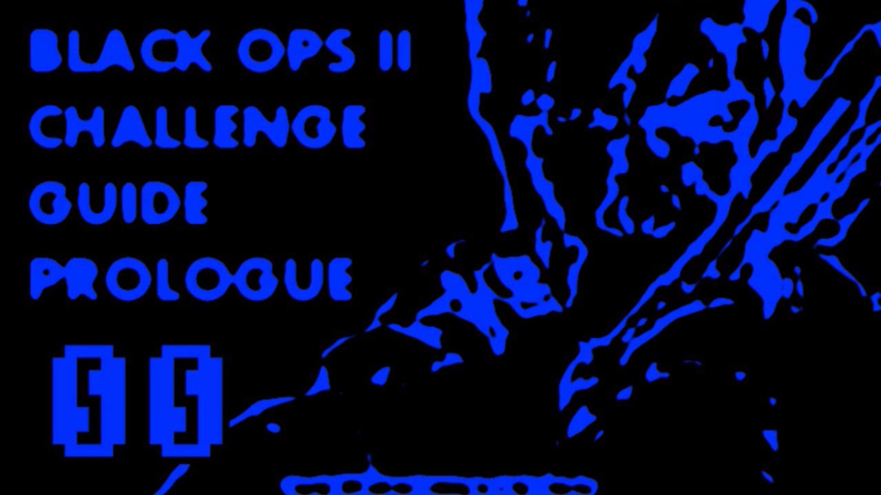 Black Ops 2 Challegne Guide - 00 - Prologue (Checkpoint Exploit)