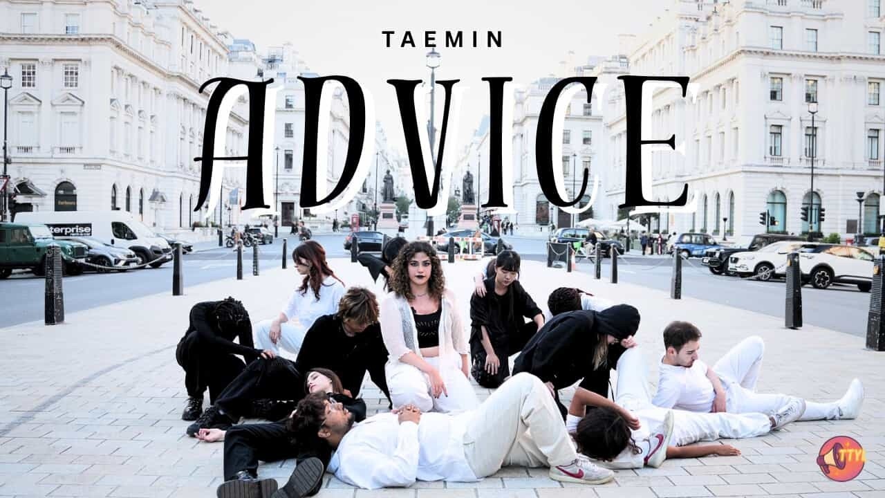 [KPOP IN PUBLIC - ONE TAKE] - Advice by Taemin - London Dance Cover