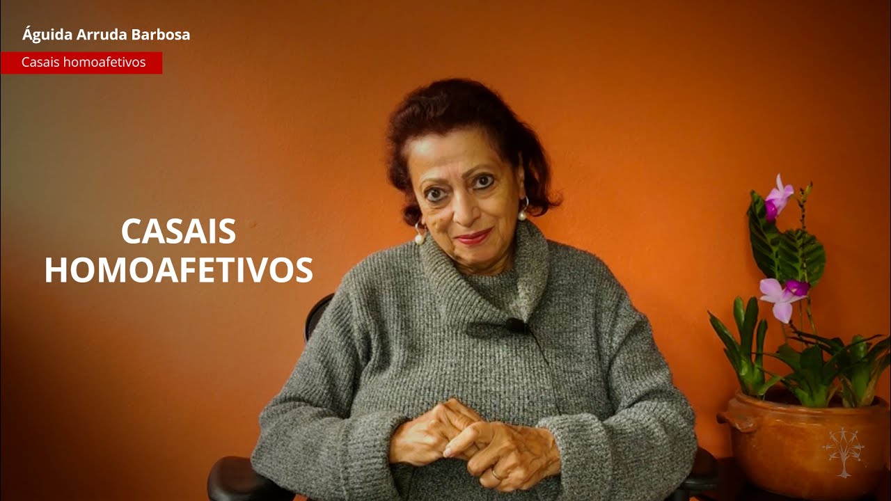 Casais homoafetivos - com Águida Arruda Barbosa